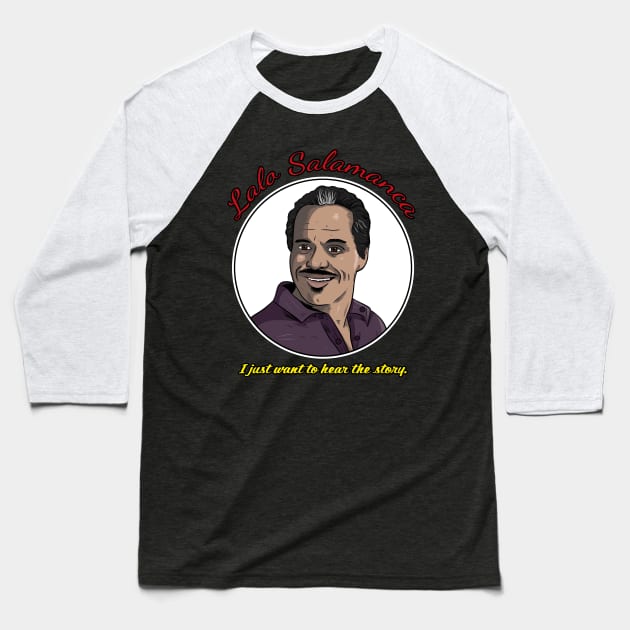 Lalo Salamanca - Better Call Saul Baseball T-Shirt by Black Snow Comics